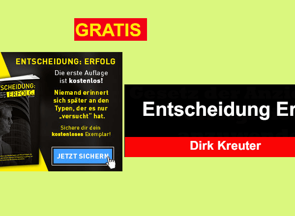 Entscheidung Erfolg von Dirk Kreuter