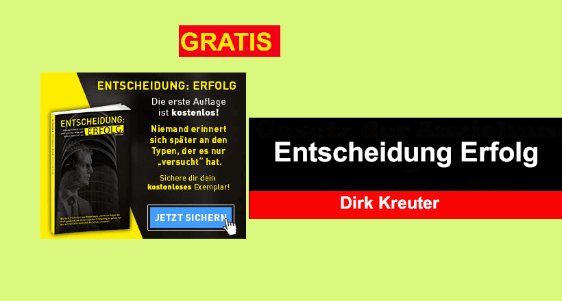 Entscheidung Erfolg von Dirk Kreuter