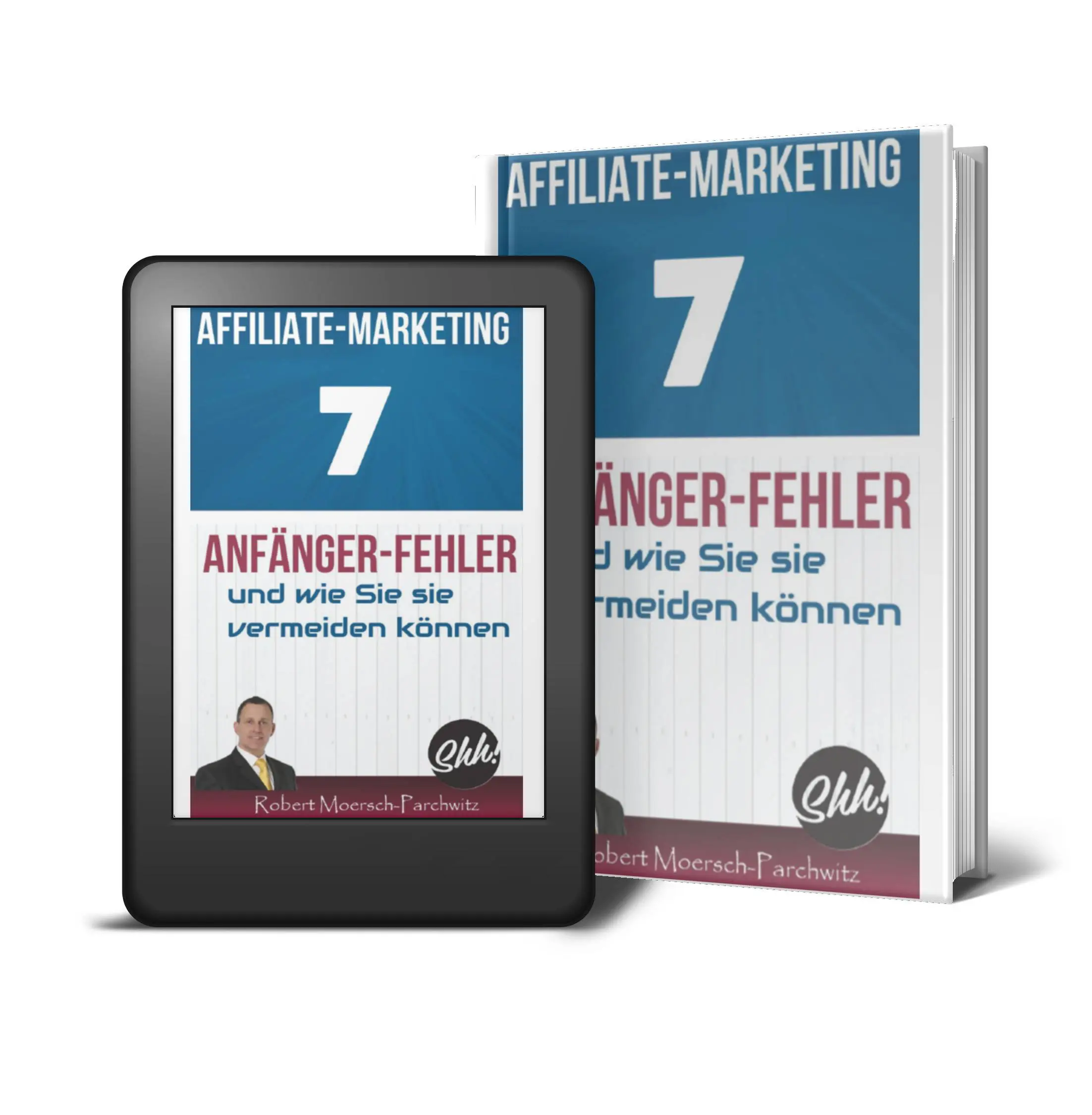 7 ANFÄNGER-FEHLER IM AFFILIATE MARKETING VERMEIDEN gratis ebook