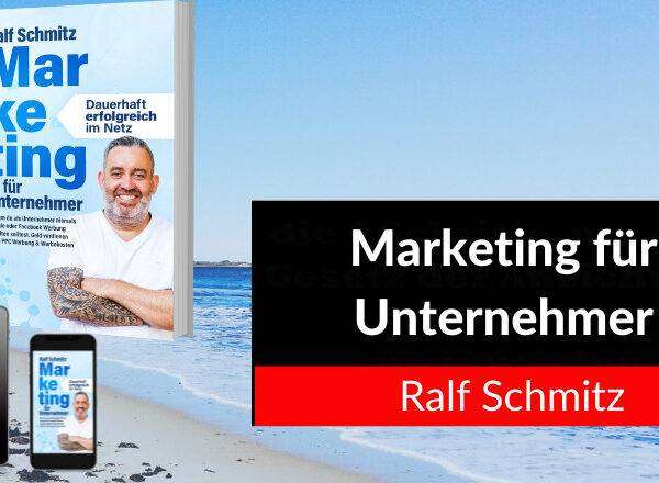 Marketing für Unternehmer von Ralf Schmitz, Buch