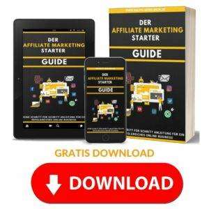 Affiliate Marketing Starter Guide gratis hilft online Geld zu verdienen