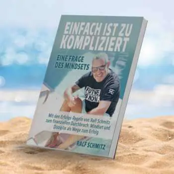 Einfach ist zu kompliziert ist das neue Mindset Buch von Ralf Schmitz