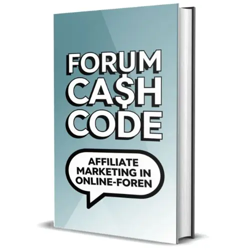 Forum als Geldmaschine – mit Affiliate-Strategien in Foren dauerhaft Geld verdienen