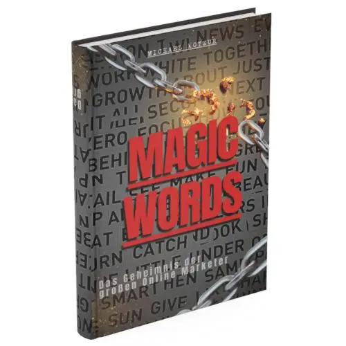 Ebook Magic Words – psychologisch starke Begriffe für mehr Klicks, Verkäufe und Reaktionen