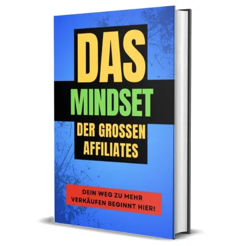 Ebook: Mindset der Top-Affiliates – mentale Strategien für mehr Erfolg im Affiliate-Marketing